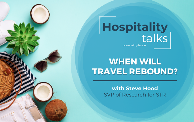 Hospitality Industry Q1’21 Performance Signals Travel Rebound