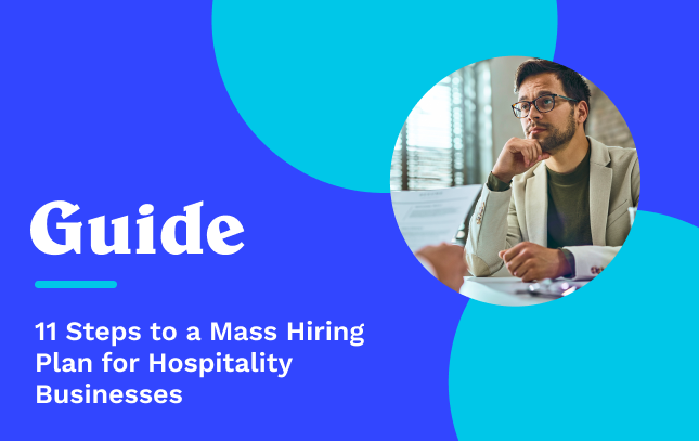 Mass Hiring Guide for Hospitality Businesses