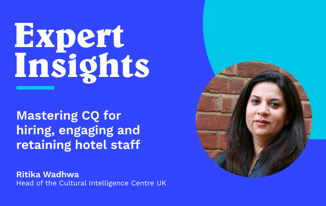 Cultural Intelligence for hiring, engaging and retaining hotel staff