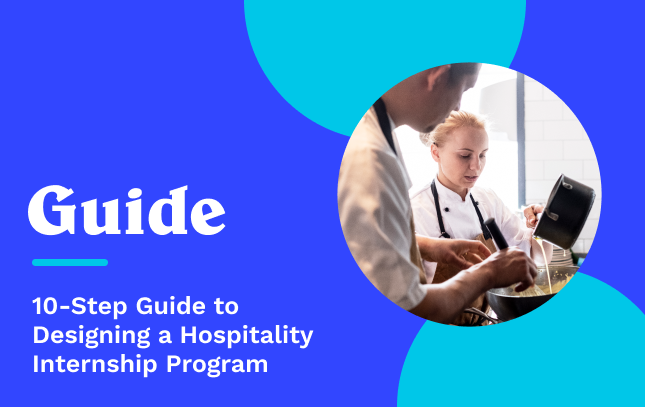 10-Step Guide to Designing a Hospitality Internship Program