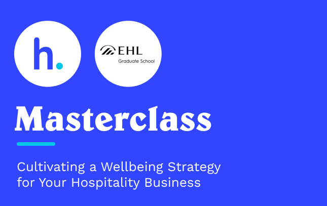 Cultivating a Wellbeing Strategy for Your Hospitality Business