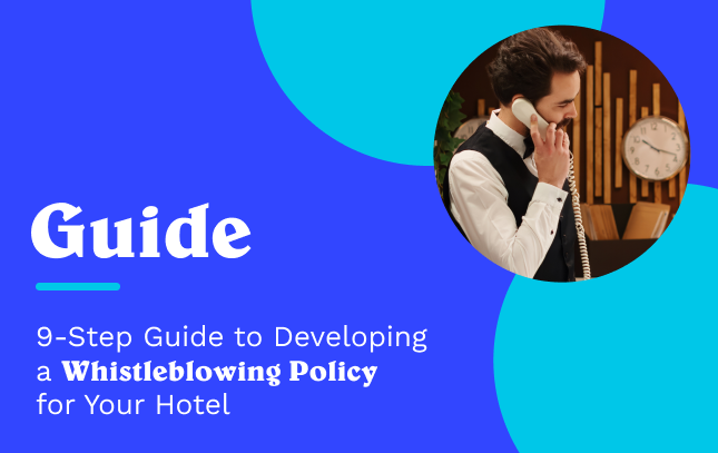 9-Step Guide to Developing a Whistleblowing Policy for Your Hotel
